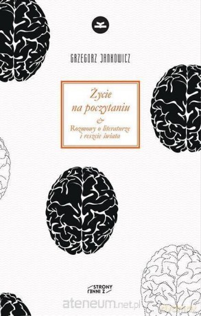 Życie na poczytaniu - Grzegorz Jankowicz [KSIĄŻKA]