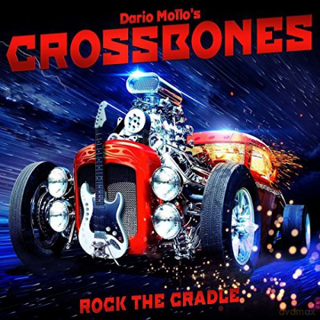 Dario Mollo's Crossbones: Rock The Cradle [CD]