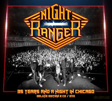 Night Ranger: 35 Years And A Night In Chicago [2CD]+[DVD]