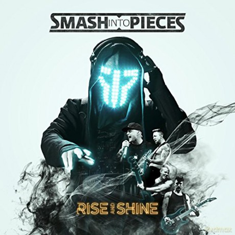 Smash Into Pieces: Rise And Shine [CD]