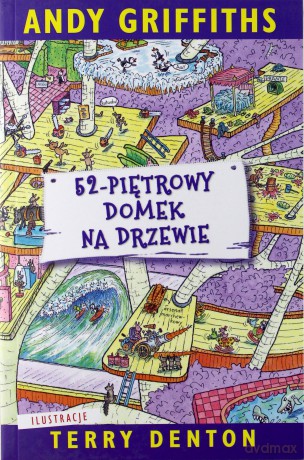 52-piętrowy domek na drzewie - Andy Griffiths [KSIĄŻKA]