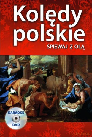 Kolędy polskie śpiewaj z Olą [KSIĄŻKA]+[CD]