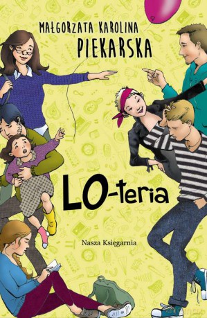 Lo-teria - Małgorzata Karolina Piekarska [KSIĄŻKA]