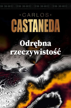 Odrębna rzeczywistość - Carlos Castaneda [KSIĄŻKA]