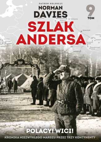 Polacy wici. Szlak Andersa (Tom 9) [KSIĄŻKA]