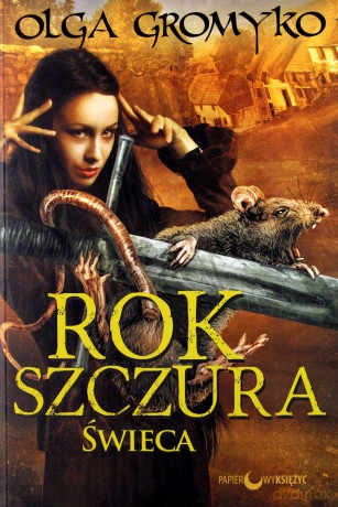Świeca rok szczura (Tom 3) - Olga Gromyko [KSIĄŻKA]