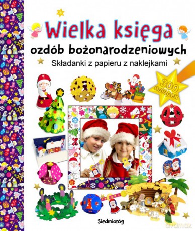 Wielka ksiega ozdób Bożonarodzeniowych [KSIĄŻKA]