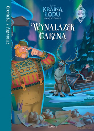 Wynalazek Oakena. Opowieści z Arendelle - Jessica Julius [KSIĄŻKA]