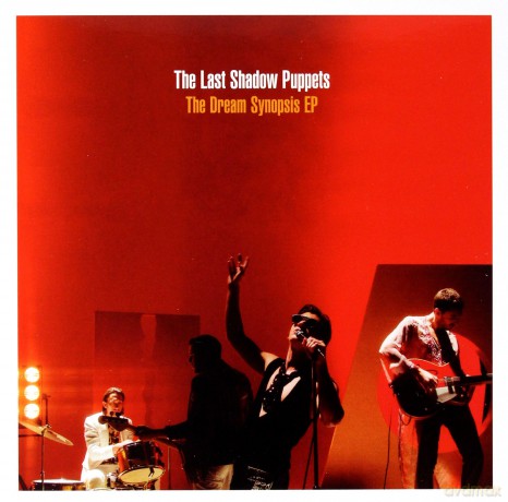 The Last Shadow Puppets: The Dream Synopsis EP [CD]