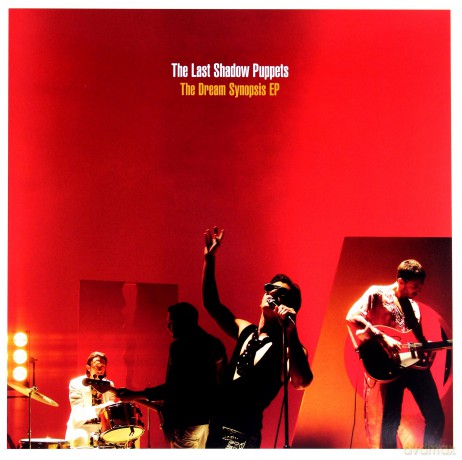 The Last Shadow Puppets: The Dream Synopsis EP [Winyl]