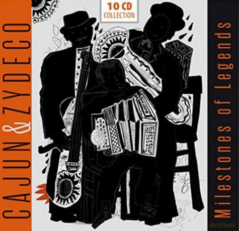 Cajun&Zydeco: Milestones Of Legends [10CD]