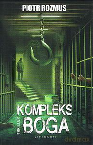 Kompleks boga - Piotr Rozmus [KSIĄŻKA]