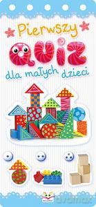 Pierwszy quiz dla małych dzieci - Opracowanie zbiorowe [KSIĄŻKA]