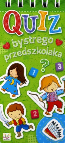 Quiz bystrego przedszkolaka - Opracowanie zbiorowe [KSIĄŻKA]