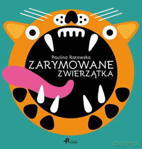 Zarymowane zwierzątka - Paulina Ratowska [KSIĄŻKA]