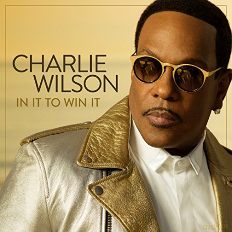 Charlie Wilson: In It To Win It [CD]