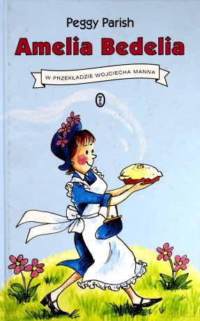 Amelia Bedelia - Peggy Parish [KSIĄŻKA]