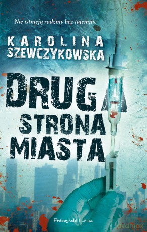 Druga strona miasta - Karolina Szewczykowska [KSIĄŻKA]