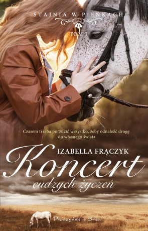 Koncert cudzych życzeń - Izabella Frączyk [KSIĄŻKA]