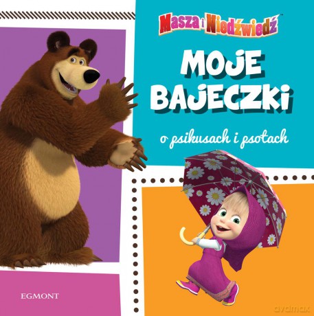 Moje bajeczki o Psikusach i psotach [KSIĄŻKA]