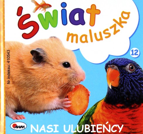 Nasi ulubieńcy. Świat maluszka - Piotr Kozera [KSIĄŻKA]