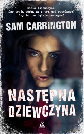 Następna dziewczyna - Sam Carrington [KSIĄŻKA]