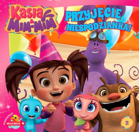 Przyjęcie niespodzianka. Kasia and Mim-Mim (Tom 2) [KSIĄŻKA]