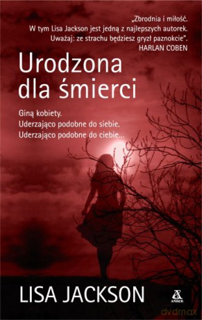 Urodzona dla śmierci - Lisa Jackson [KSIĄŻKA]