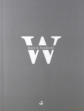 W - Marcin Sendecki [KSIĄŻKA]