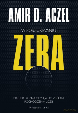 W poszukiwaniu zera - Amir D. Aczel [KSIĄŻKA]