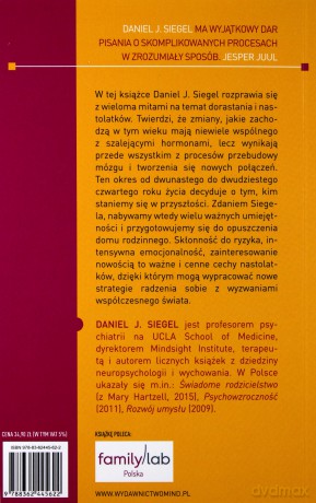 Burza w mózgu nastolatka. Potencjał okresu dorastania - Daniel J. Siegel [KSIĄŻKA]