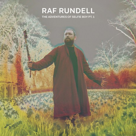 Raf Rundell: The Adventures Of Selfie Boy Pt 1 [Winyl]