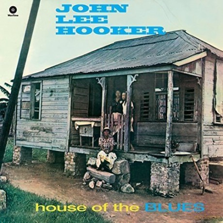 John Lee Hooker: House of the Blues [Winyl]