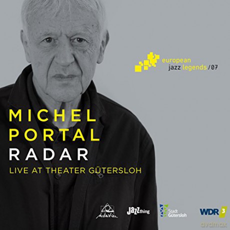 Michel Portal: Radar. Live At Theater Gütersloh - European Jazz Legends - 07 [CD]