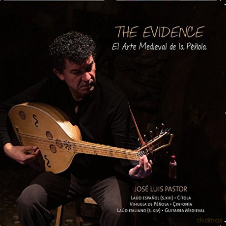 José Luis Pastor: The Evidence - Works for Medieval Guitar [CD]