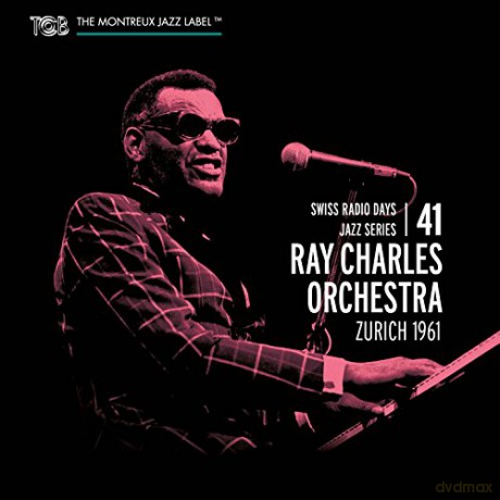 Ray Charles Orchestra: Swiss Radio Days Vol. 41 - Zurich 1961 [CD]