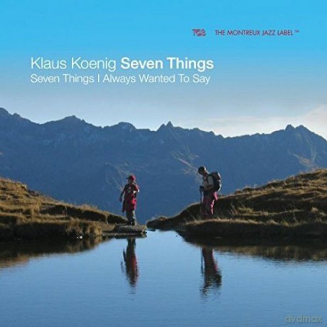 Klaus Koenig Seven Things: Seven Things I Always Wanted To Say [CD]