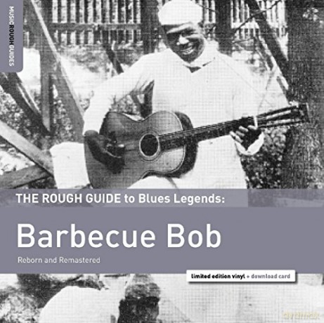 The Rough Guide To Blues Legends: Barbecue Bob [Winyl]