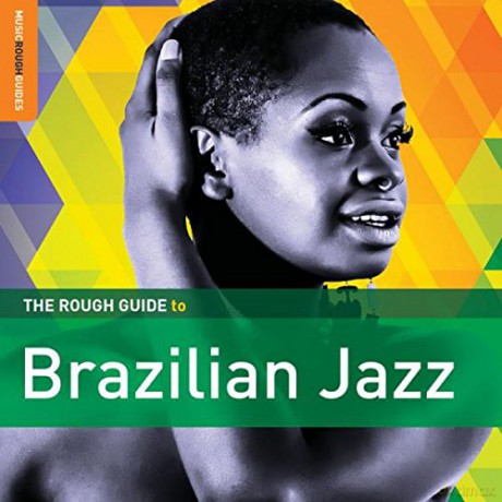 The Rough Guide To Brazilian Jazz [CD]
