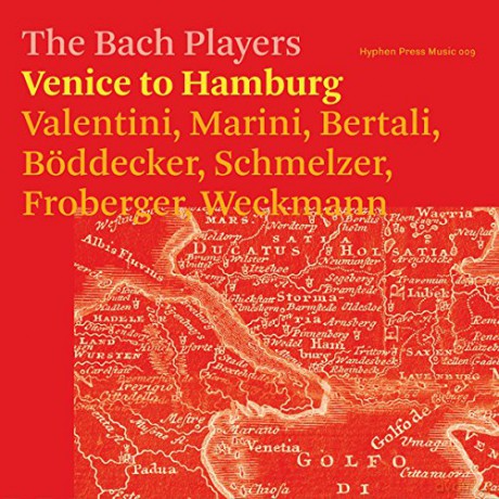 The Bach Players: Venice to Hamburg [CD]