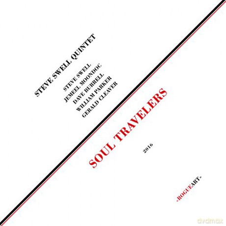 Steve Swell Quintet: Soul Travellers [Winyl]