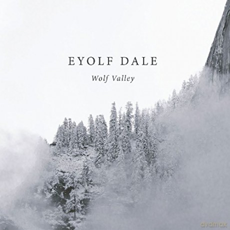 Eyolf Dale: Wolf Valley [CD]