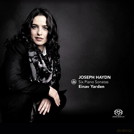 Einav Yarden: Joseph Haydn: Six Piano Sonatas [SACD]