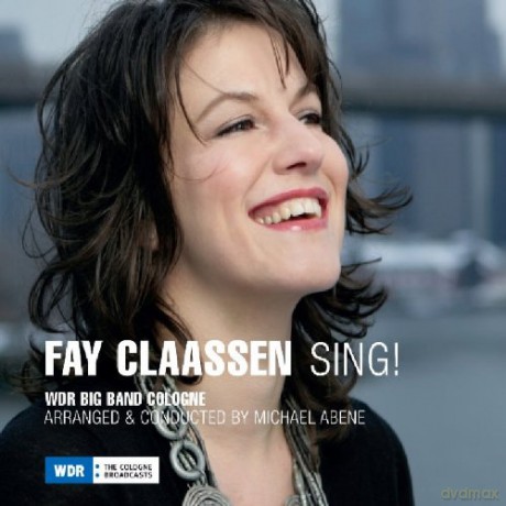 Fay Claassen: Sing! [CD]