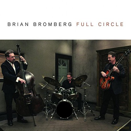 Brian Bromberg: Full Circle [CD]
