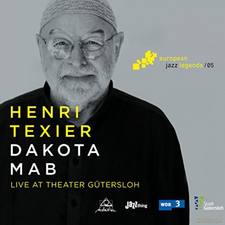 Henri Texier: Dakota Mab. Live At Theater Gütersloh - European Jazz Legends - 05 [CD]