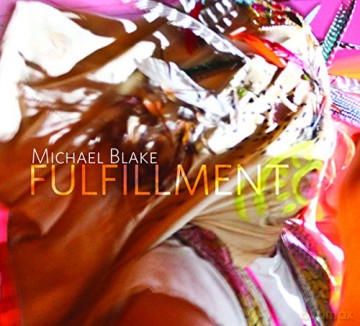 Michael Blake: Fulfillment [CD]