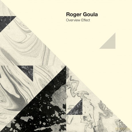 Roger Goula: Overview Effect [2xWinyl]