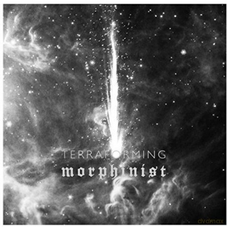 Morphinist: Terraforming [CD]