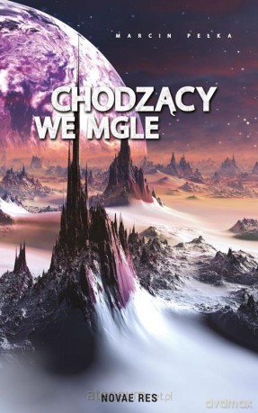Chodzący we mgle - Marcin Pełka [KSIĄŻKA]